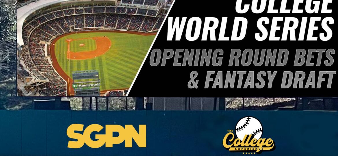 COLLEGE WORLD SERIES OPENING DAY PICKS AND FANTASY DRAFT | The College Baseball Experience (Ep. 70)