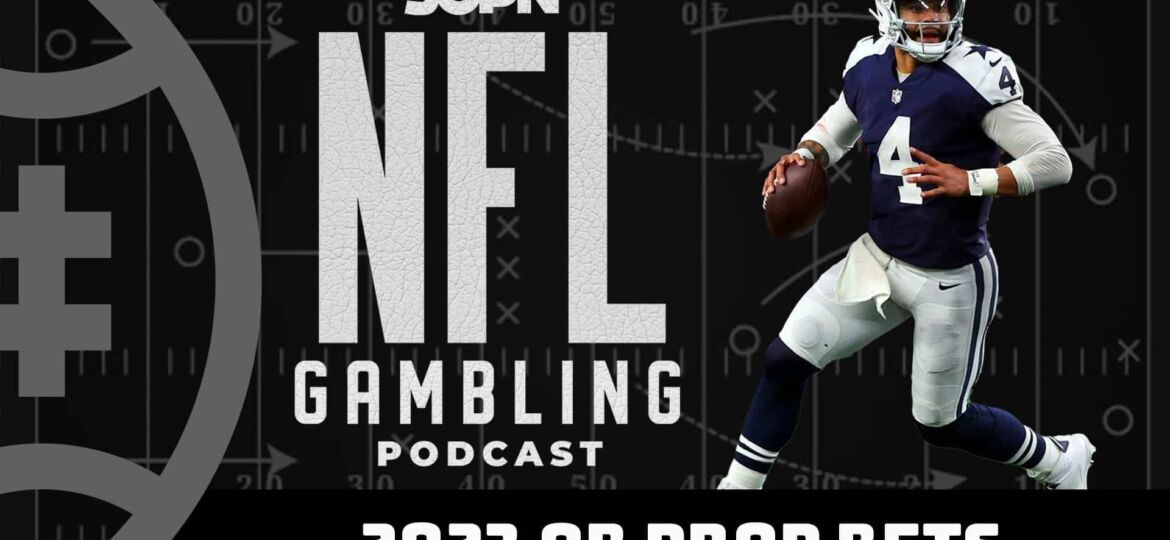 2023 NFL Quarterback Prop Bets | NFL Gambling Podcast (Ep. 170)