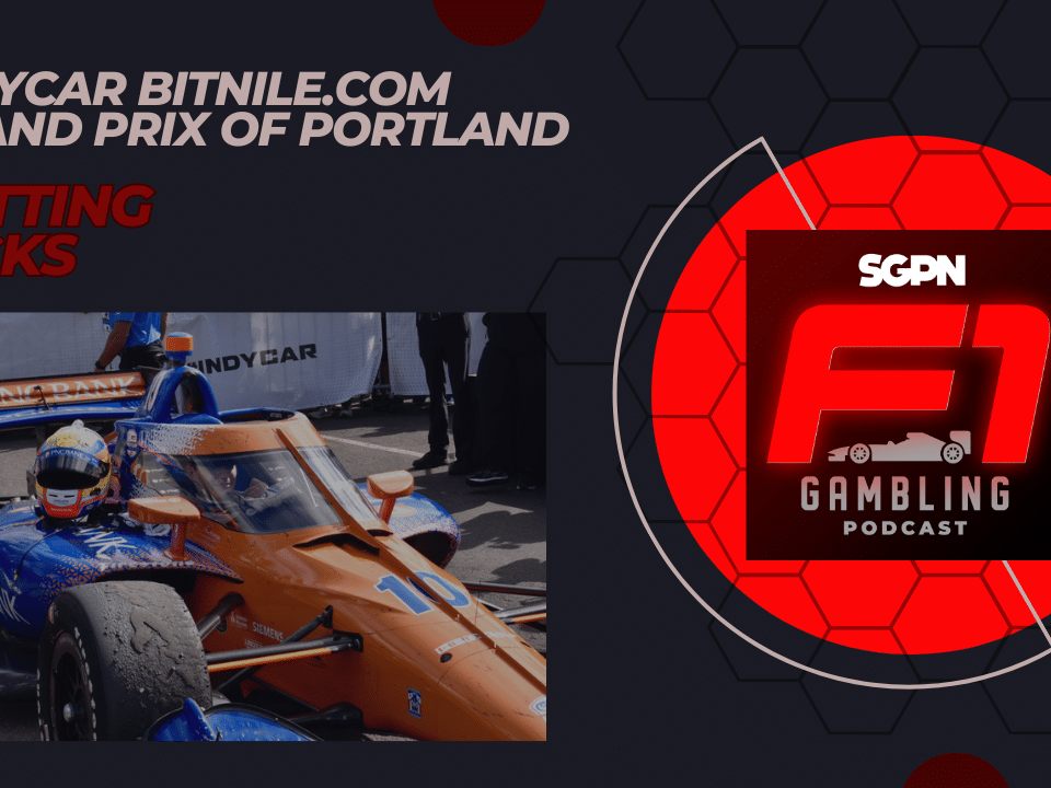 IndyCar BITNILE.COM Grand Prix of Portland Betting Picks 2023 I F1 Gambling Podcast (Ep. 38)