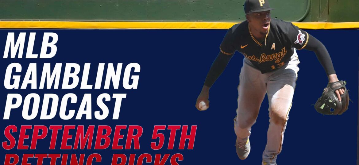 MLB Betting Picks 9/5/23 | MLB Gambling Podcast (Ep. 386)