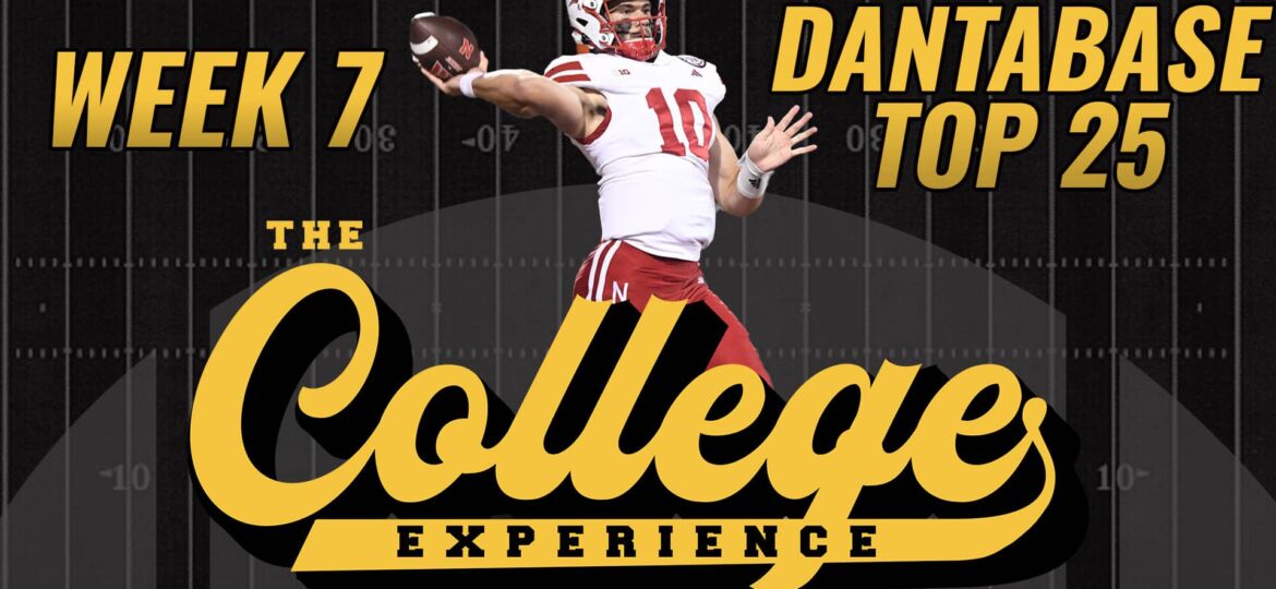 College Football Dantabase Top 25 Rankings | The College Football Experience (Ep. 1464)