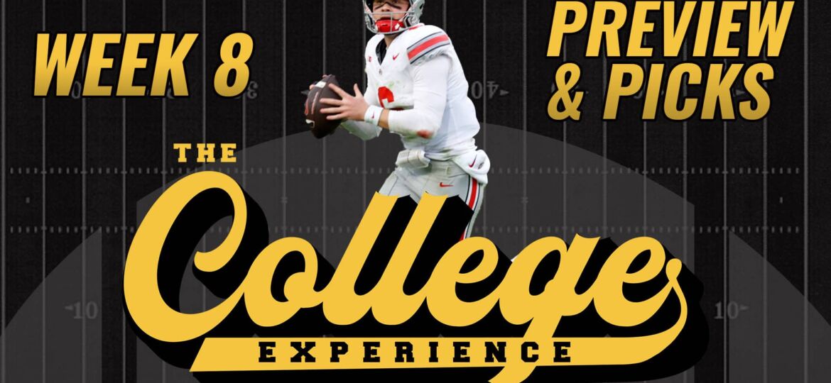 College Football Week 8 Preview & Picks | The College Football Experience (Ep. 1473)