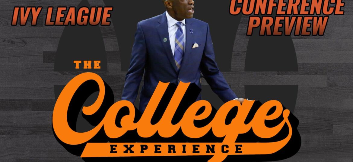 Ivy League College Basketball Conference Season Preview 2023-24 | The College Basketball Experience