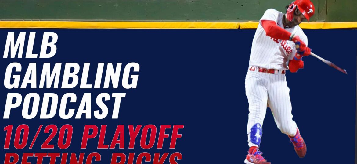 MLB Playoff Betting Picks 10/20/23 | MLB Gambling Podcast (Ep.423)