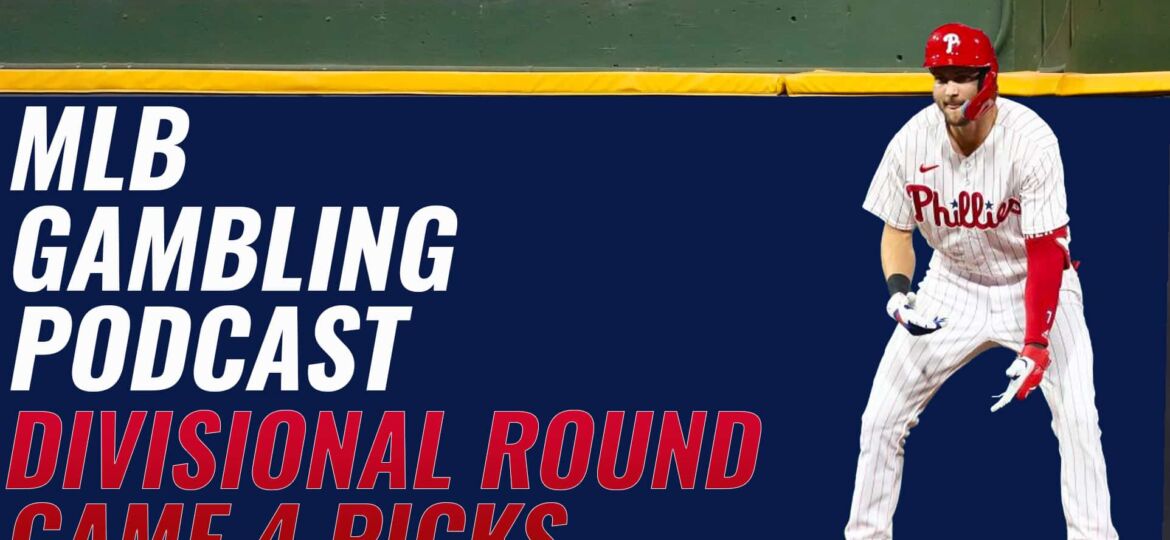 Atlanta Braves vs. Philadelphia Phillies Game 4 Picks - 10/12/23 | MLB Gambling Podcast (Ep. 417)