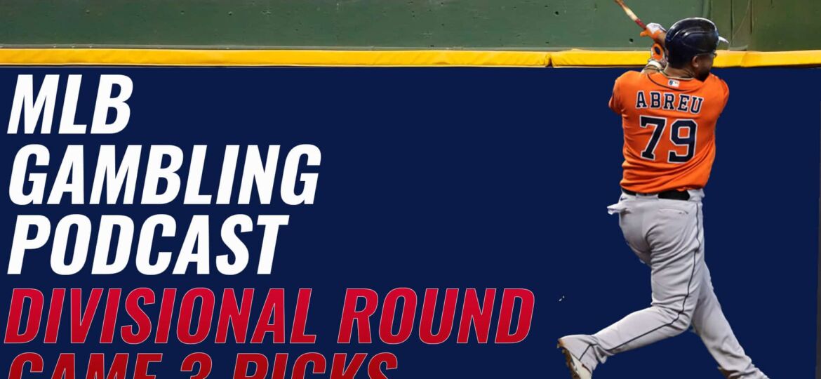 ALDS Game 3 Picks | MLB Gambling Podcast (Ep. 415)