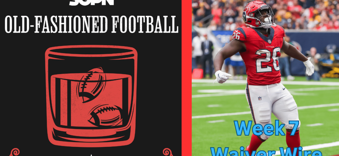 Fantasy Football Week 7 Waiver Wire + Joseph A. Magnus Review | Old-Fashioned Football (Ep. 78)