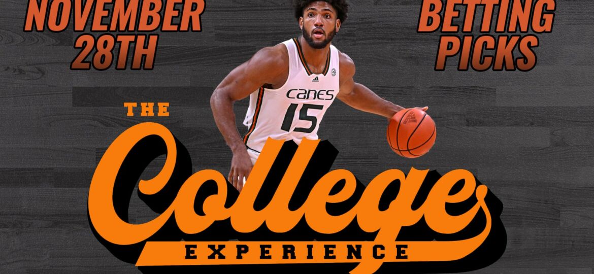 College Basketball Picks - Tuesday, November 28th | The College Basketball Experience (Ep. 444)
