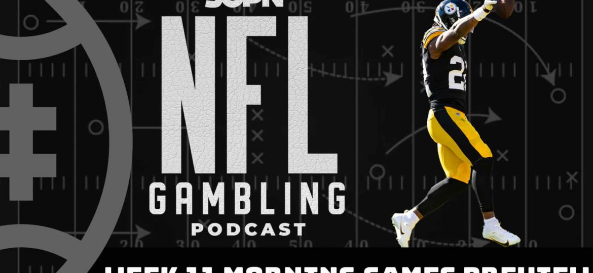 NFL Week 11 Morning Games Preview & Picks | NFL Gambling Podcast (Ep. 231)