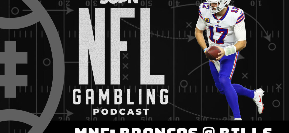 NFL Week 10 MNF Betting Picks: Broncos vs. Bills | NFL Gambling Podcast (Ep. 228)