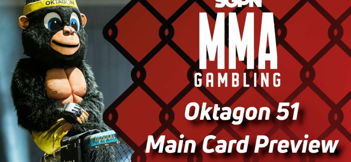 Oktagon 51 Main Card Betting Guide (Gogi The Fighting Monkey) | MMA Gambling Podcast (Ep.475)