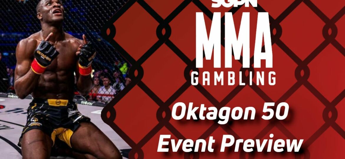 Oktagon 50 Betting Guide (Yelling Makes the Internet Connection Better) | MMA Gambling Podcast (Ep.463)