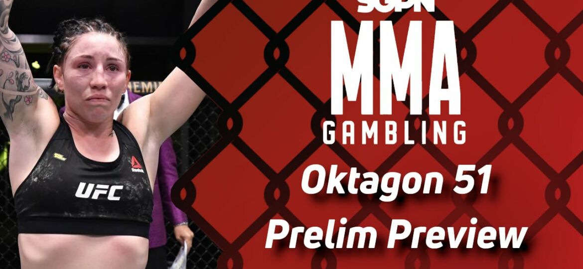 Oktagon 51 Prelims Betting Guide (From a Barbie to a Bomby) | MMA Gambling Podcast (Ep.474)