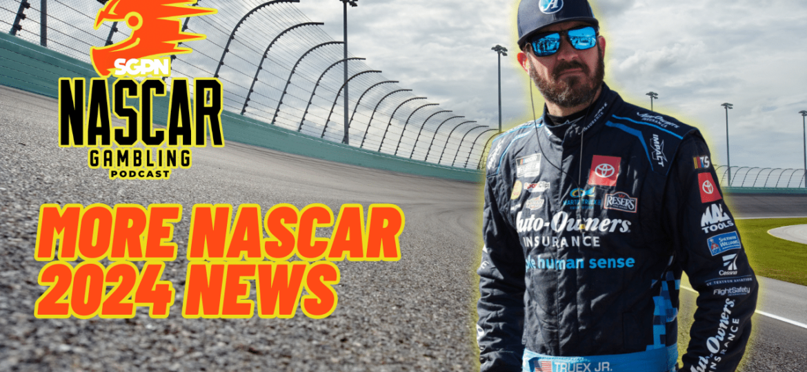 More NASCAR 2024 News I NASCAR Gambling Podcast (Ep. 335)