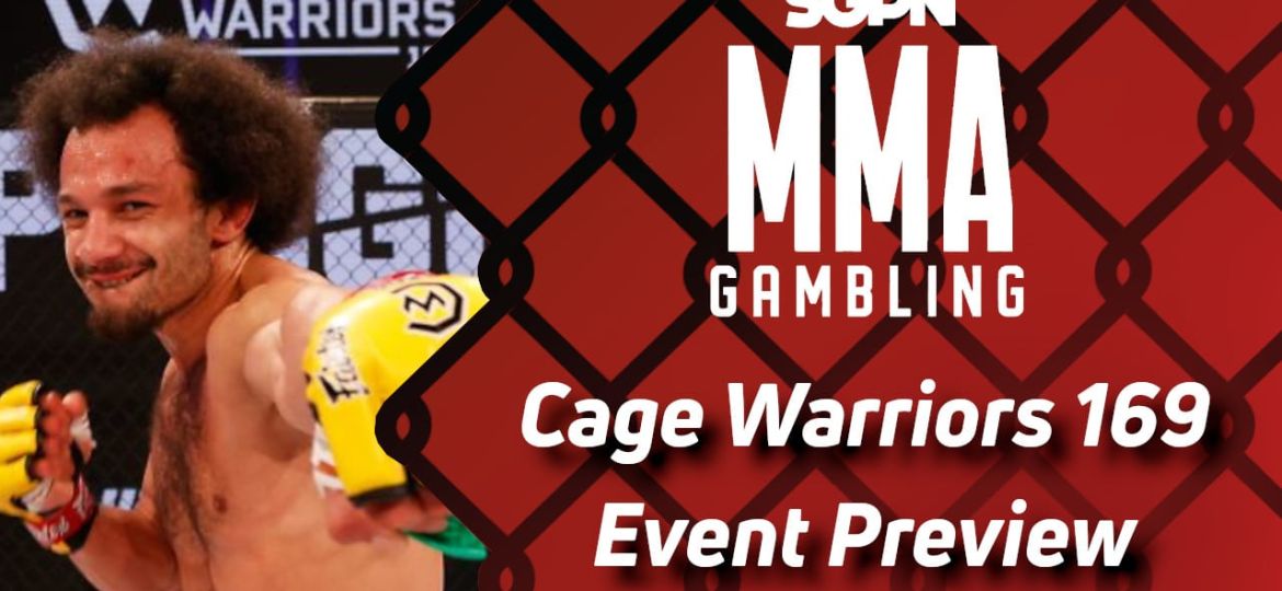 Cage Warriors 169 Betting Guide (There's Lots of People) | MMA Gambling Podcast (Ep.531)