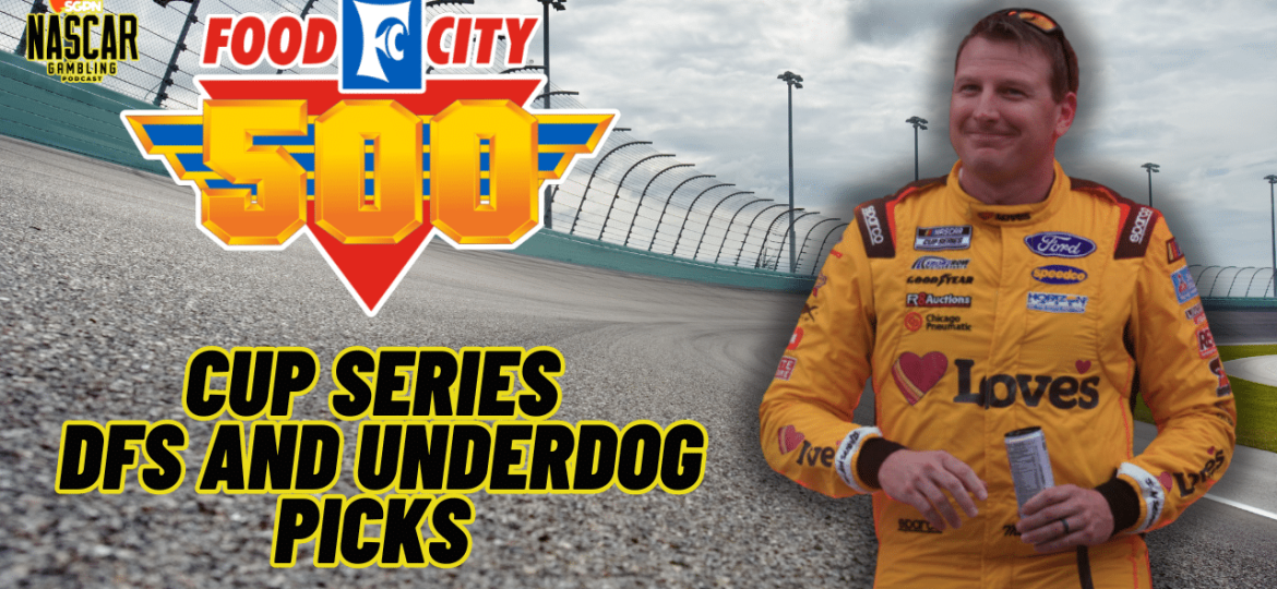 Food City 500 DFS and Underdog Picks 2024 I NASCAR Gambling Podcast (Ep. 370)