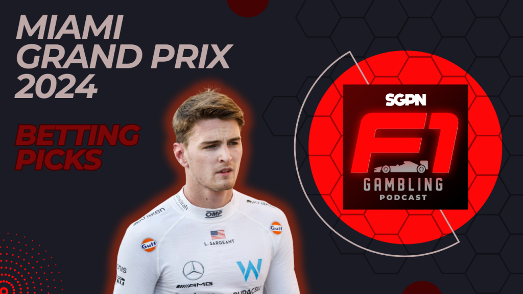 Miami Grand Prix Betting Picks 2024 I F1 Gambling Podcast (Ep. 61)