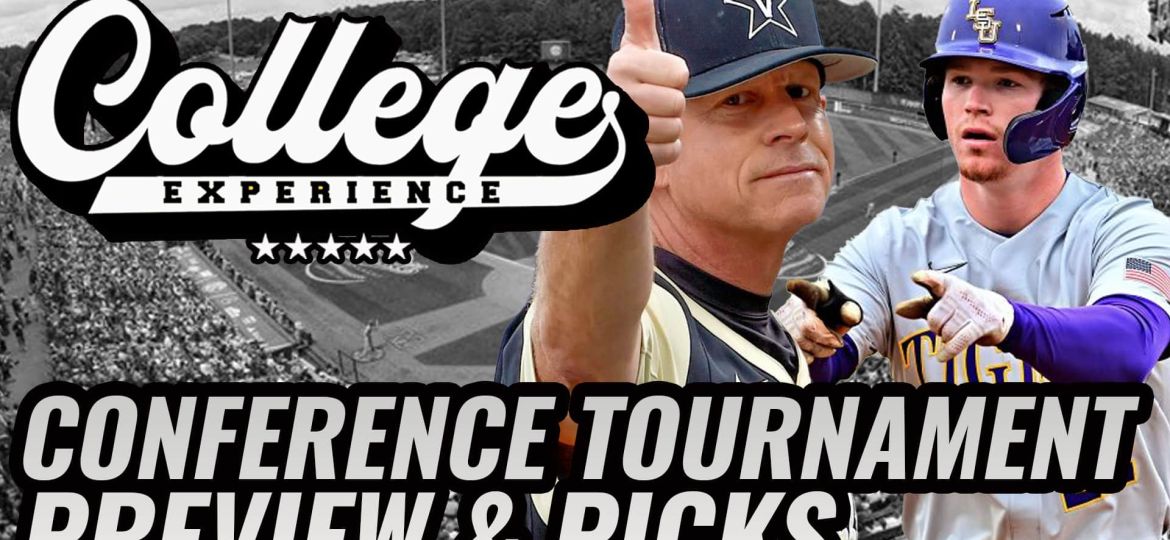College Baseball Conference Tournament FUTURES - NCAA Baseball Gambling Picks | The College Baseball Experience (Ep. 106)