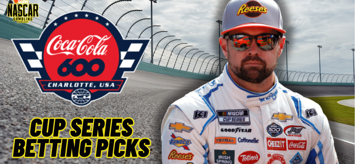 Coca-Cola 600 Betting Picks 2024 I NASCAR Gambling Podcast (Ep. 418)
