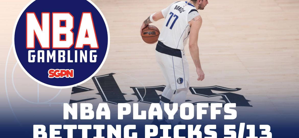 NBA Playoffs Betting Picks – 5/13/24 | NBA Gambling Podcast (Ep. 743)