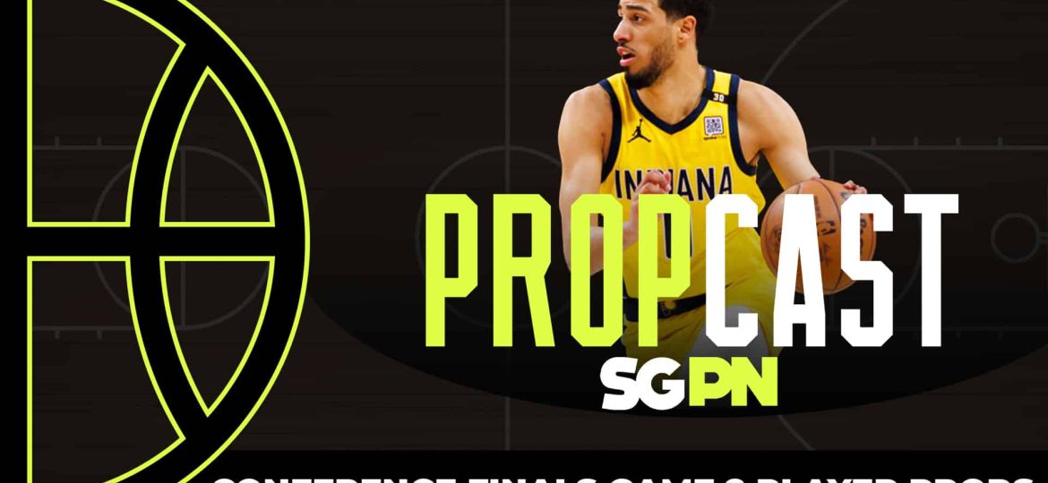 NBA Conference Finals Game 2 Player Props | The Propcast (Ep. 283)