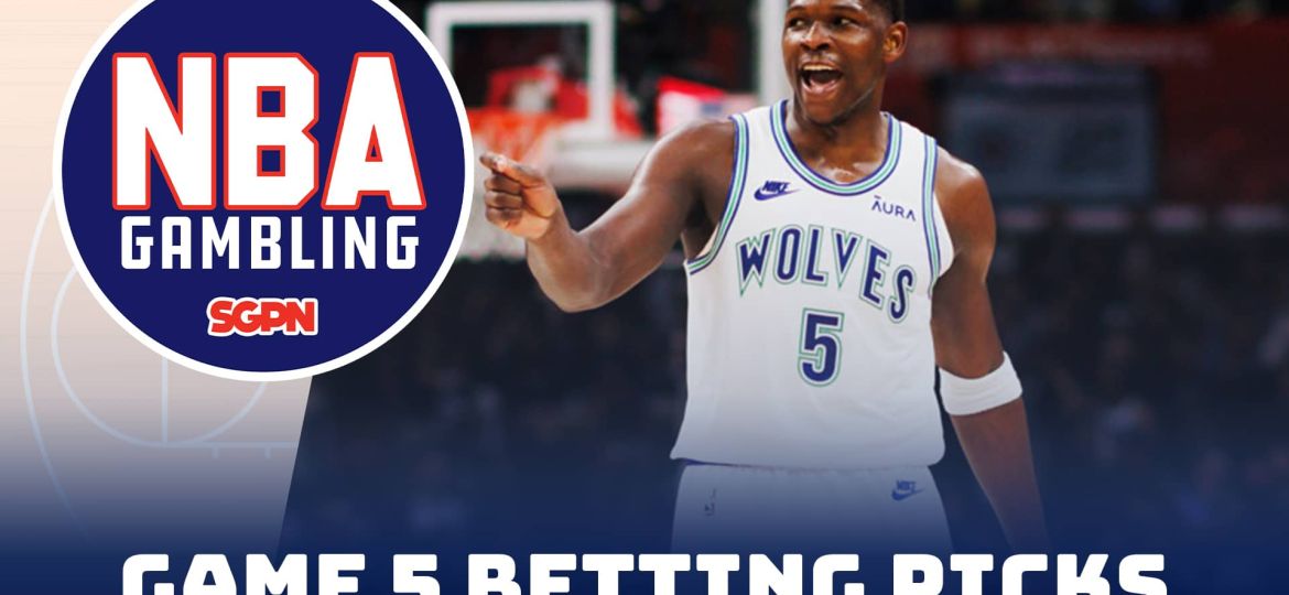 Western Conference Finals Game 5 Betting Picks | NBA Gambling Podcast (Ep. 756)
