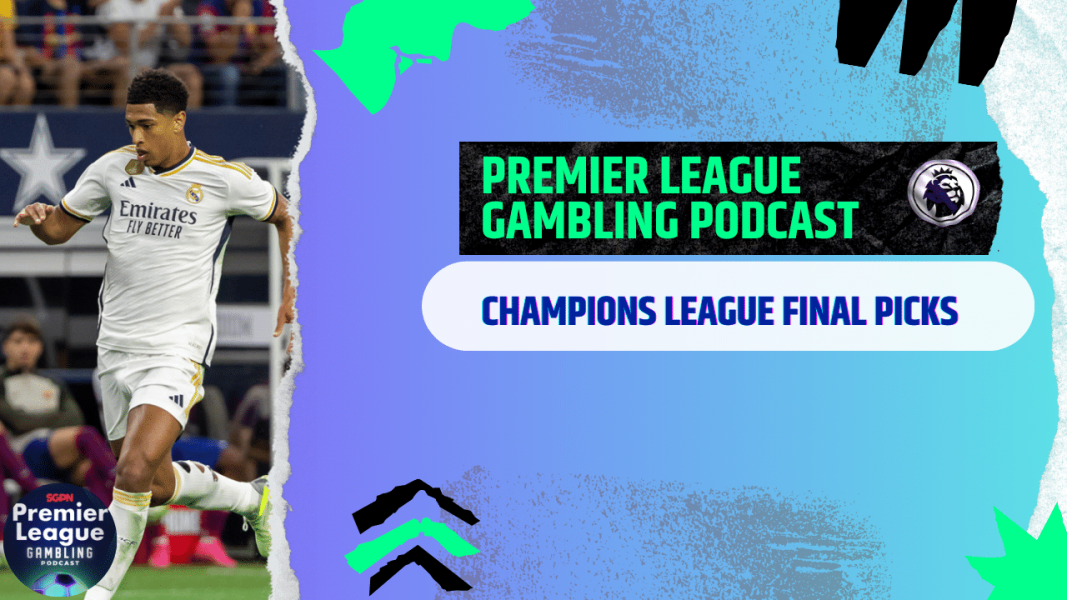 Champions League Final Predictions - Premier League Gambling Podcast (Ep.184)
