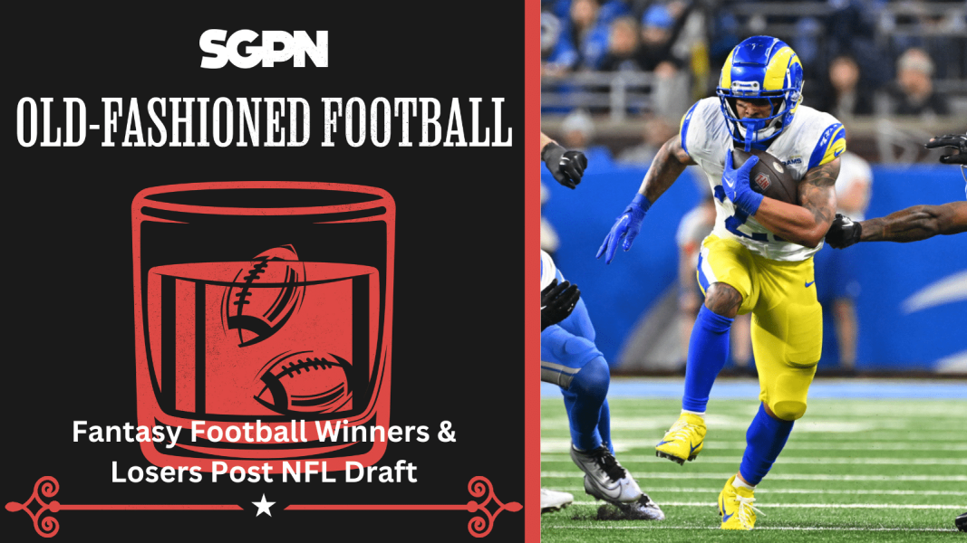 2024 NFL Draft Fantasy Football Winners And Losers | Old-Fashioned Football (Ep. 123)