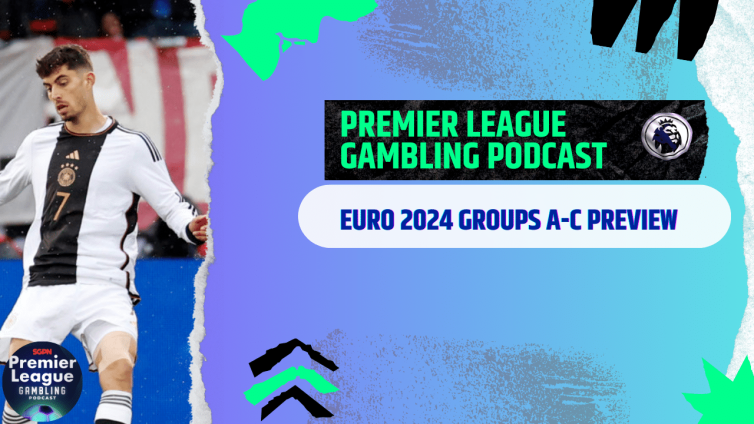 Euro 2024 Groups A-C Predictions | Premier League Gambling Podcast (Ep.184)