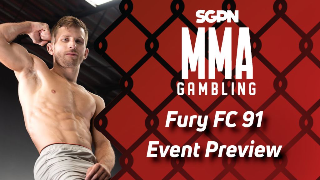 Fury FC 91 Betting Guide (Can't Quit the Short Kings) | MMA Gambling Podcast (Ep.581)