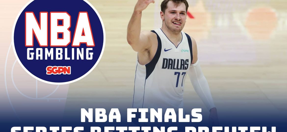 2024 NBA Finals Series Betting Preview: Mavericks vs. Celtics | NBA Gambling Podcast (Ep. 757)