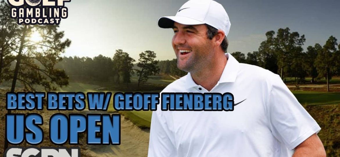 2024 US Open Best Bets and Predictions w/ Geoff Fienberg | Golf Gambling Podcast (Ep. 416)